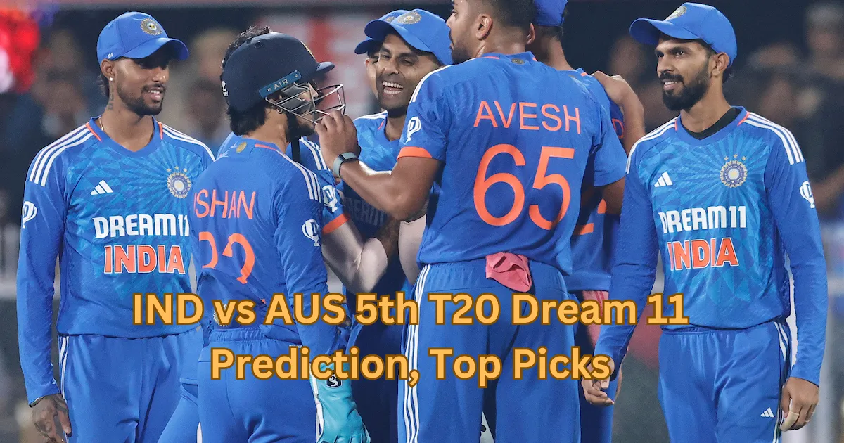 IND vs AUS 5th T20 Dream 11 Prediction, Top Picks